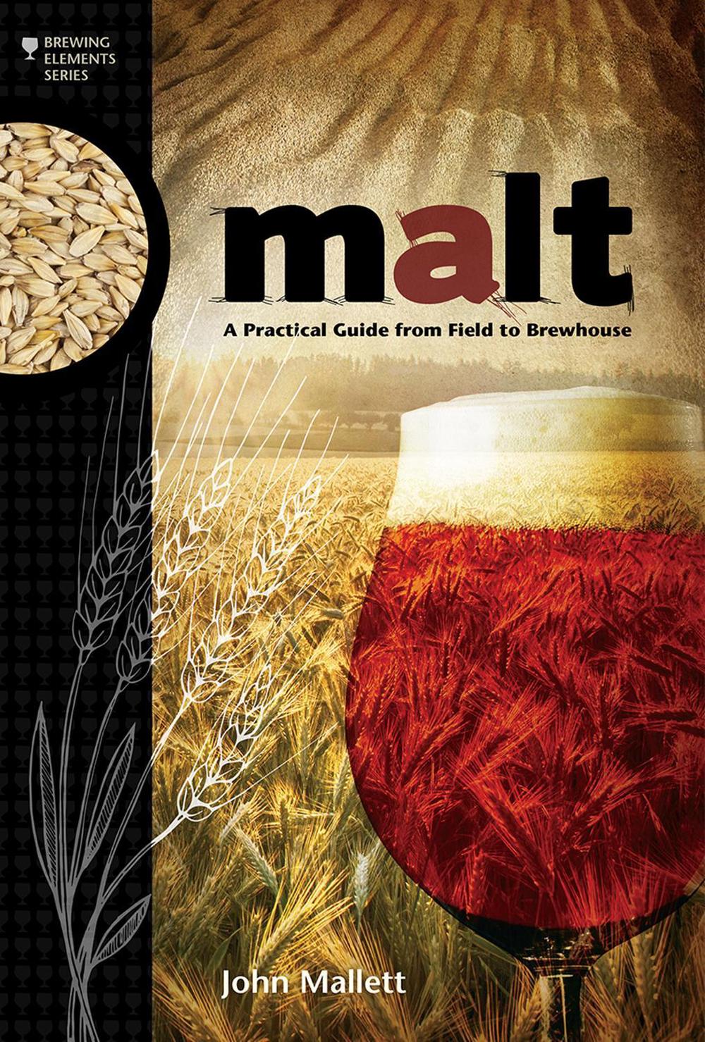Malt by John Mallett - ISBN: 9781938469121