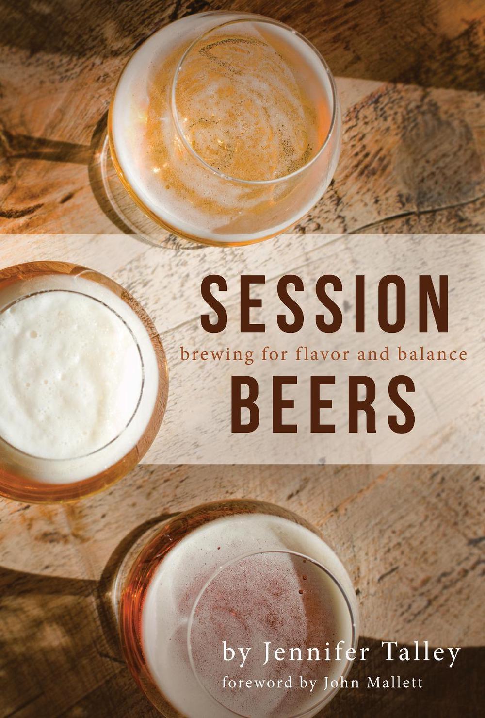 Session Beers by Jennifer Talley - ISBN: 9781938469411