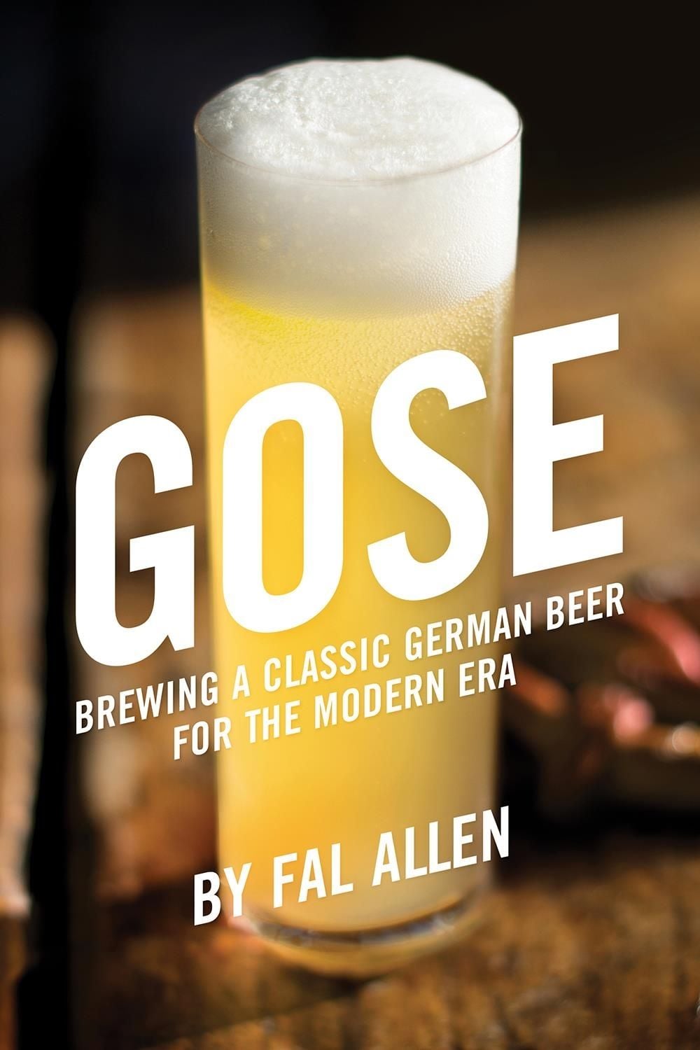 Gose by Fal Allen - ISBN: 9781938469497