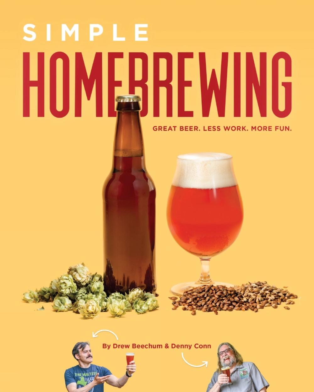 Simple Homebrewing by Denny Conn - ISBN: 9781938469596