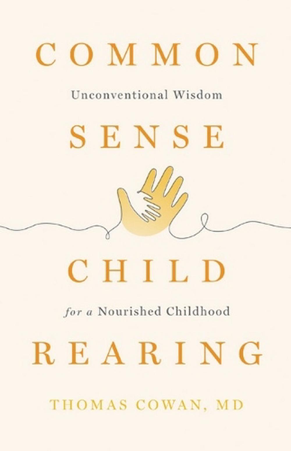 Commonsense Childrearing, 9781938685576