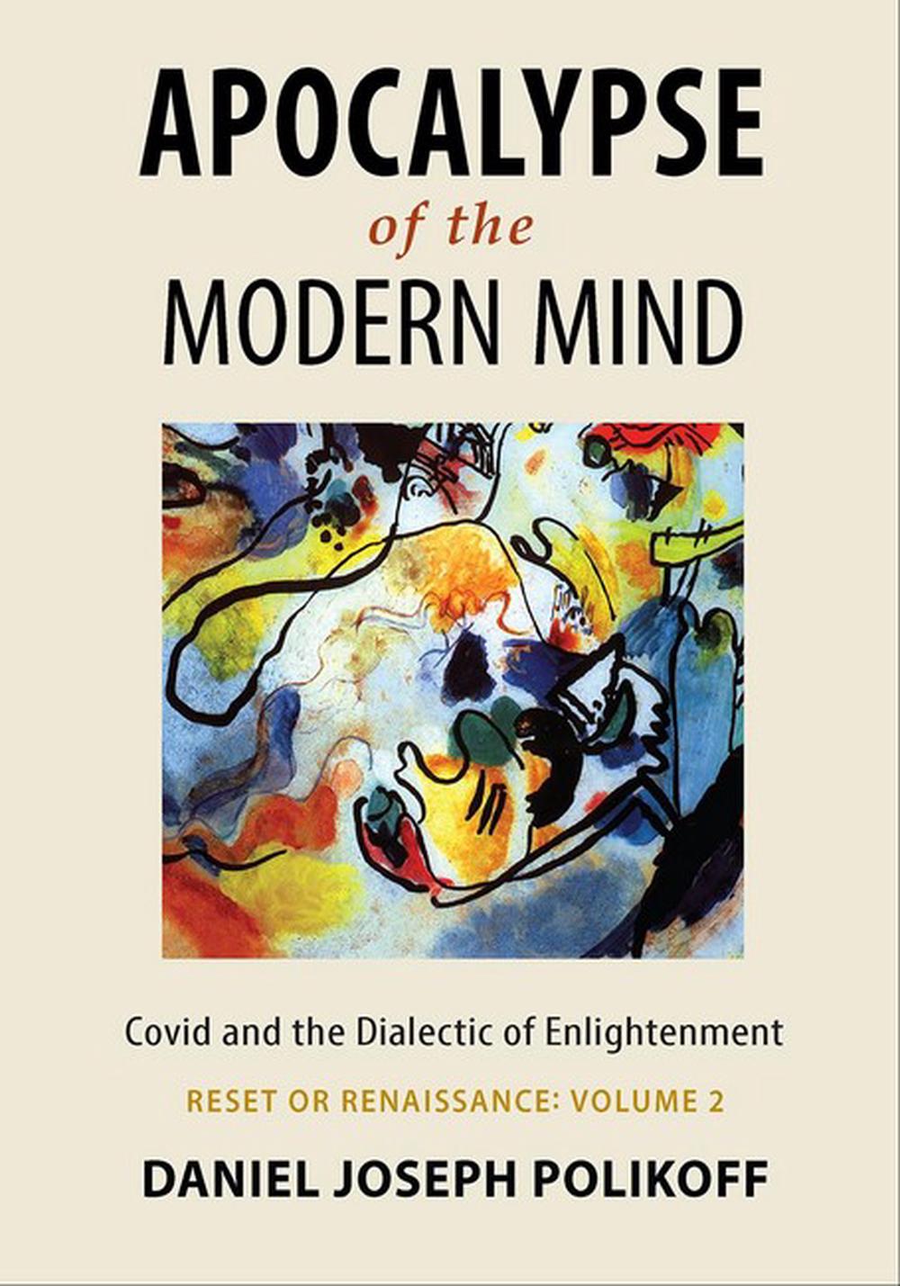 Apocalypse of the Modern Mind, 9781938685637