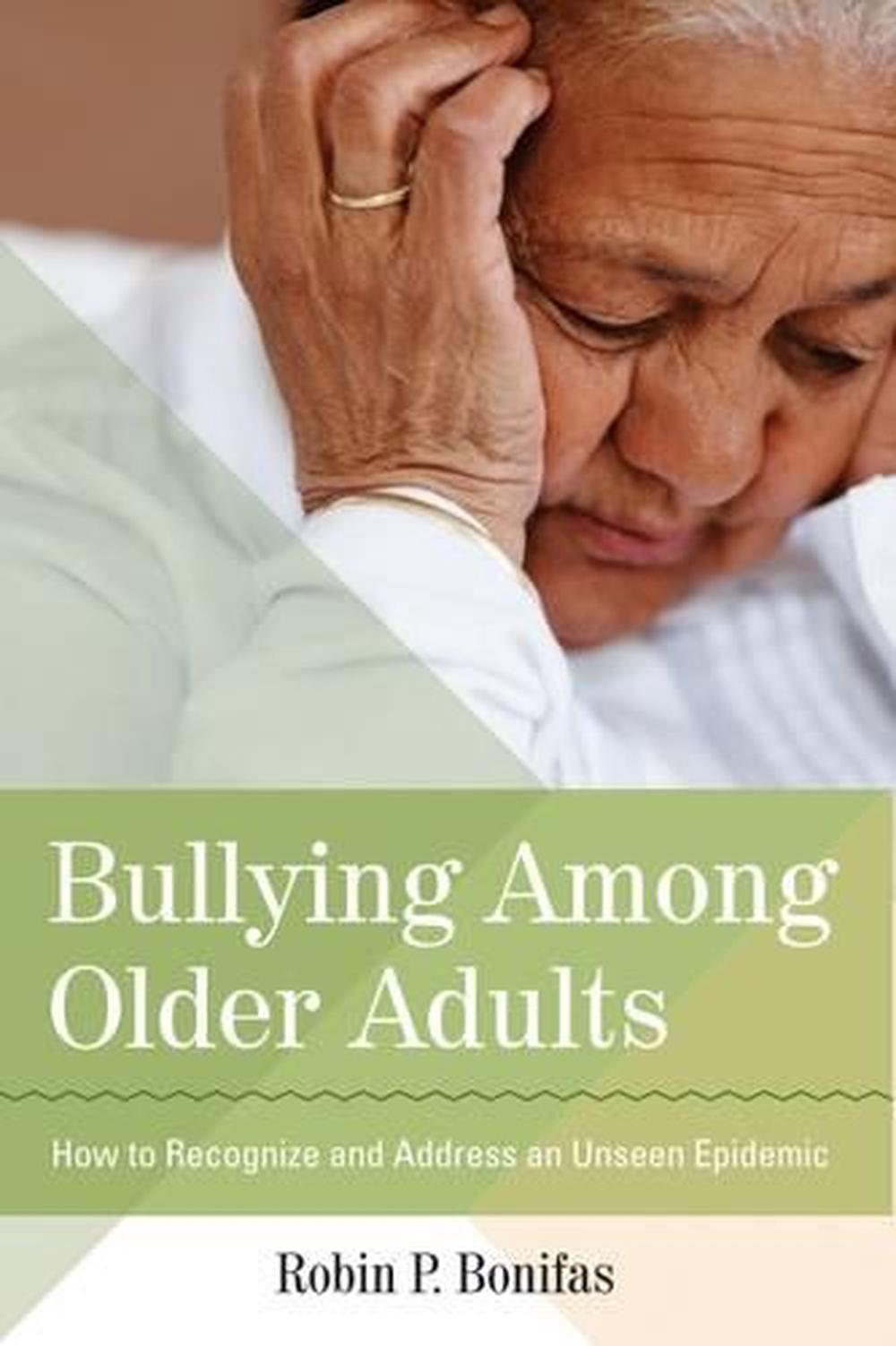 Bullying Among Older Adults, 9781938870095