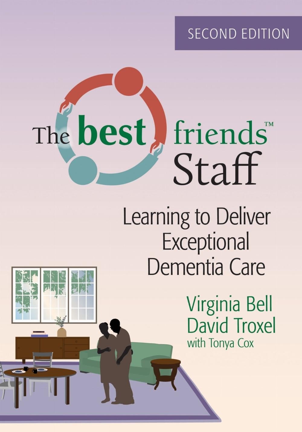 The Best Friends™ Staff by Virginia Bell - ISBN: 9781938870958