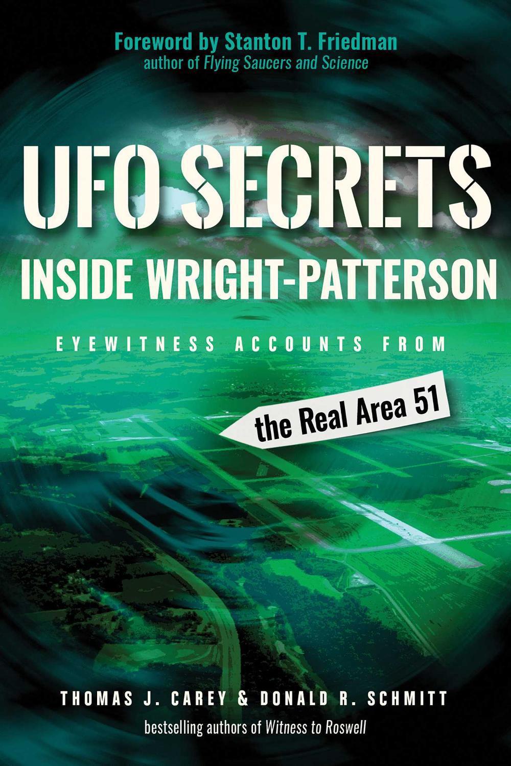 UFO Secrets Inside Wright-Patterson, 9781938875182