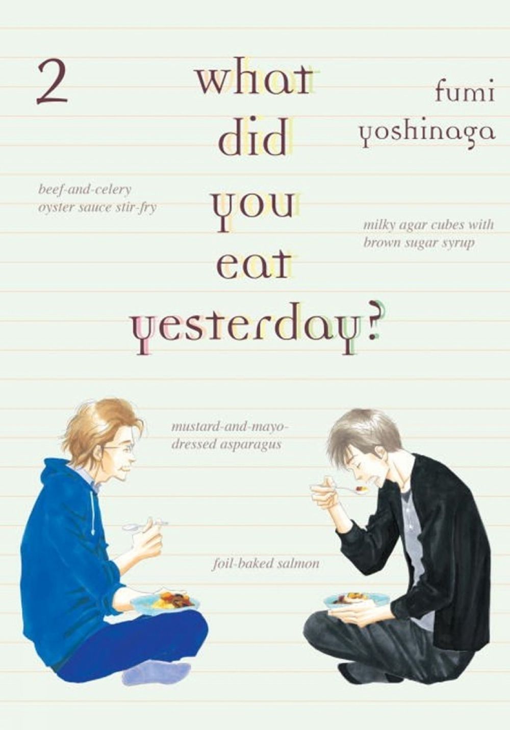What Did You Eat Yesterday? 2 by Fumi Yoshinaga - ISBN: 9781939130396