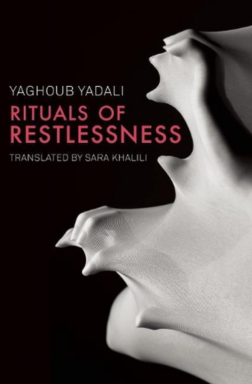 Rituals of Restlessness, 9781939419828