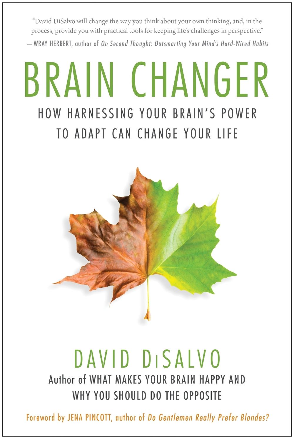 Brain Changer by David Disalvo - ISBN: 9781939529008