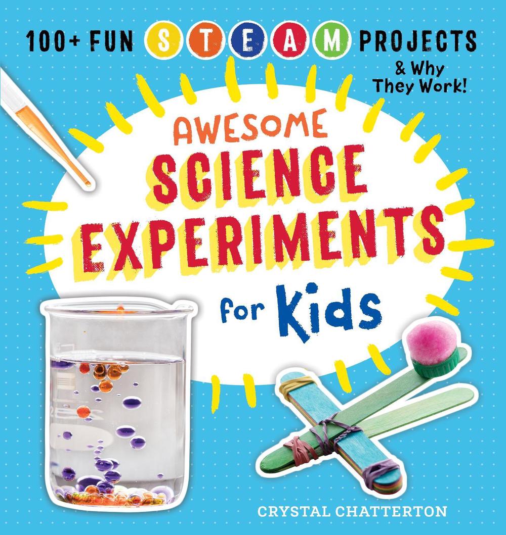 Awesome Science Experiments for Kids, 9781939754660