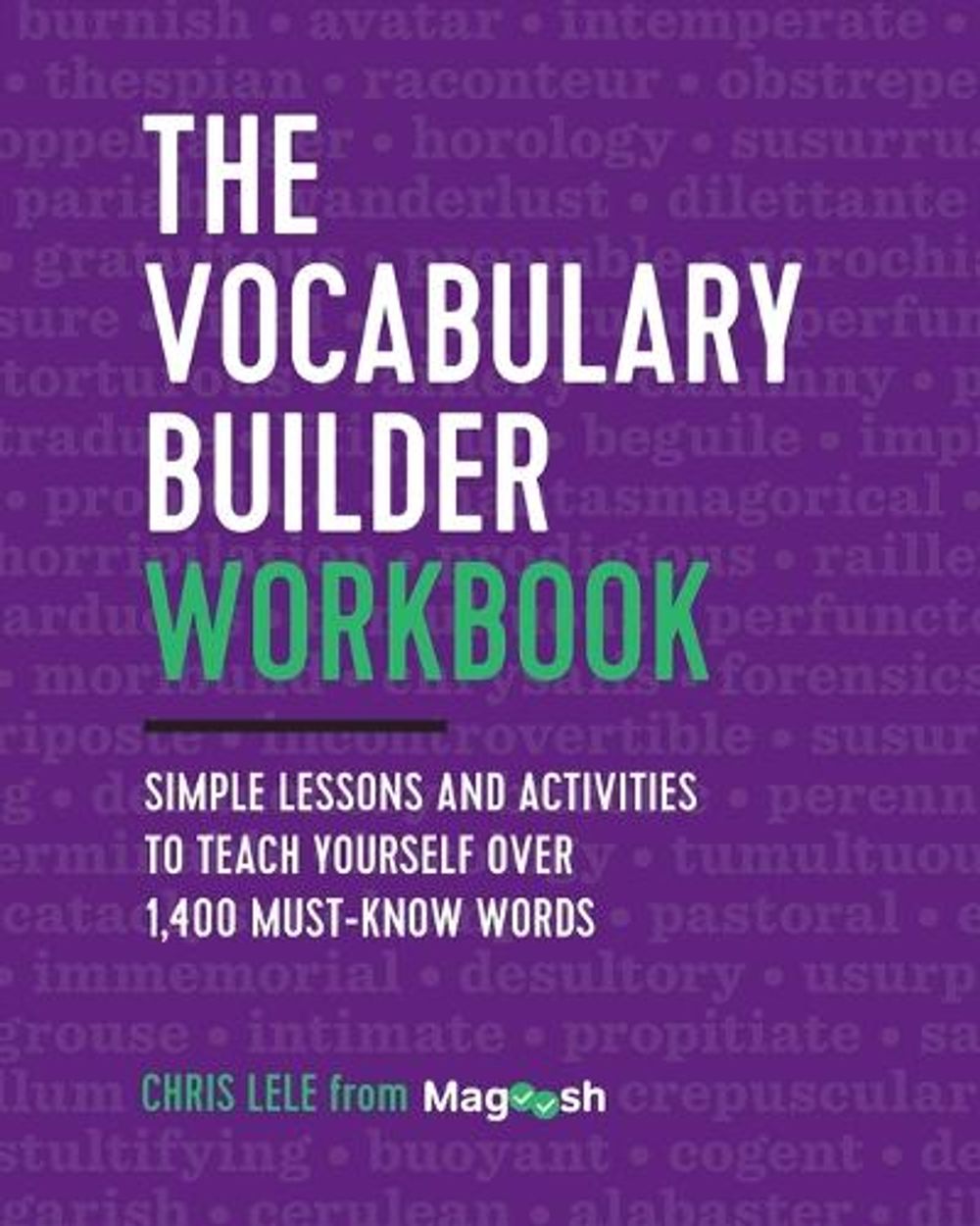 The Vocabulary Builder Workbook by Chris Lele - ISBN: 9781939754813