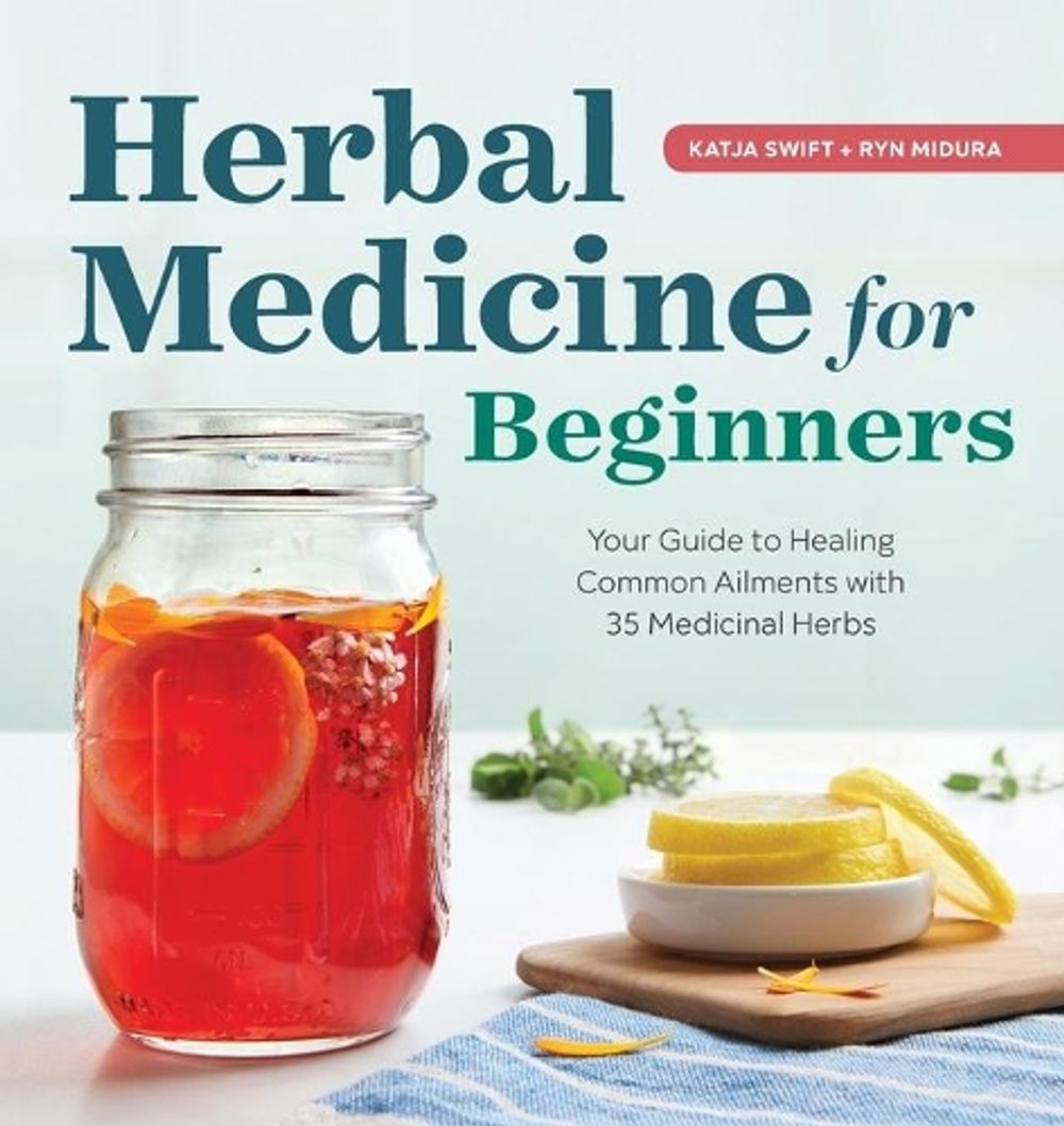 Herbal Medicine for Beginners by Ryn Midura - ISBN: 9781939754936