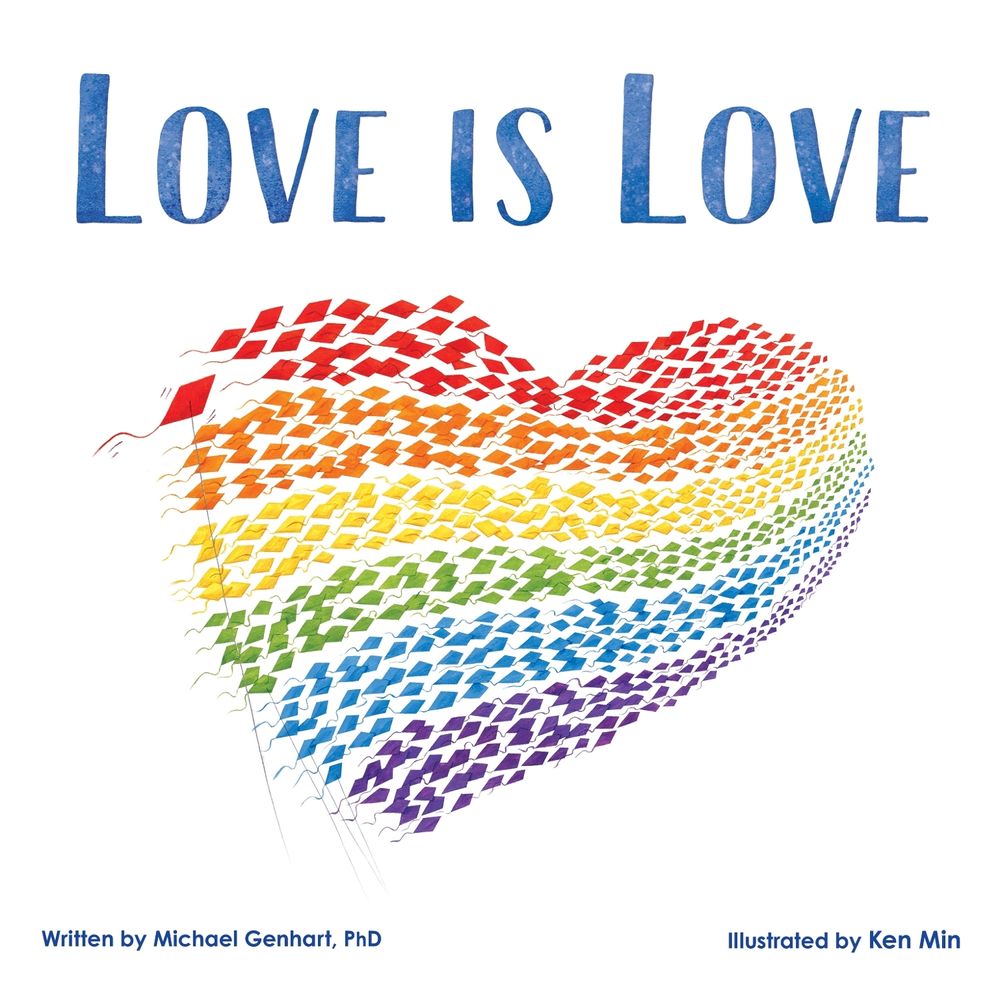 Love Is Love by Michael Genhart - ISBN: 9781939775139