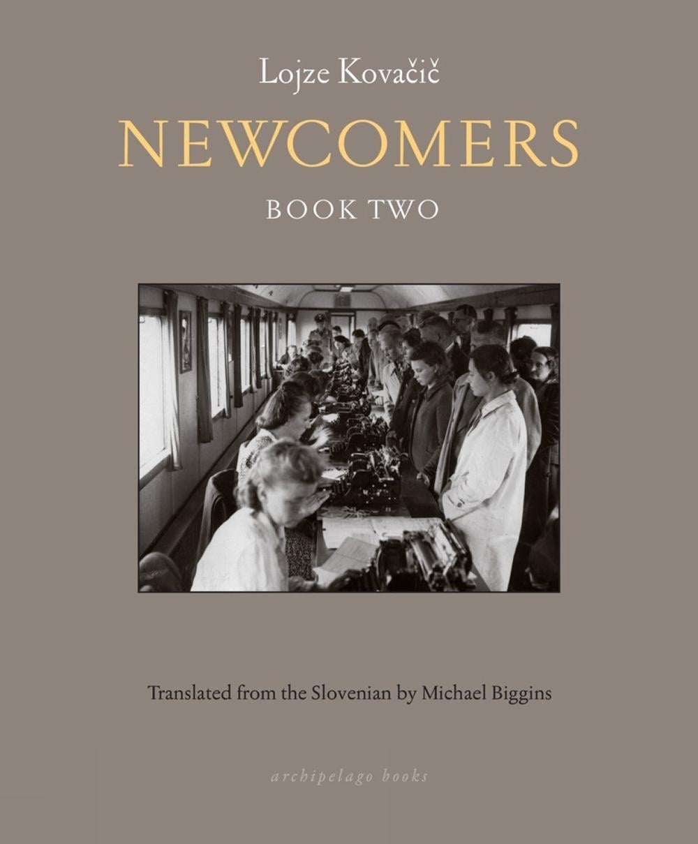Newcomers: Book Two by Lojze Kovacic - ISBN: 9781939810403