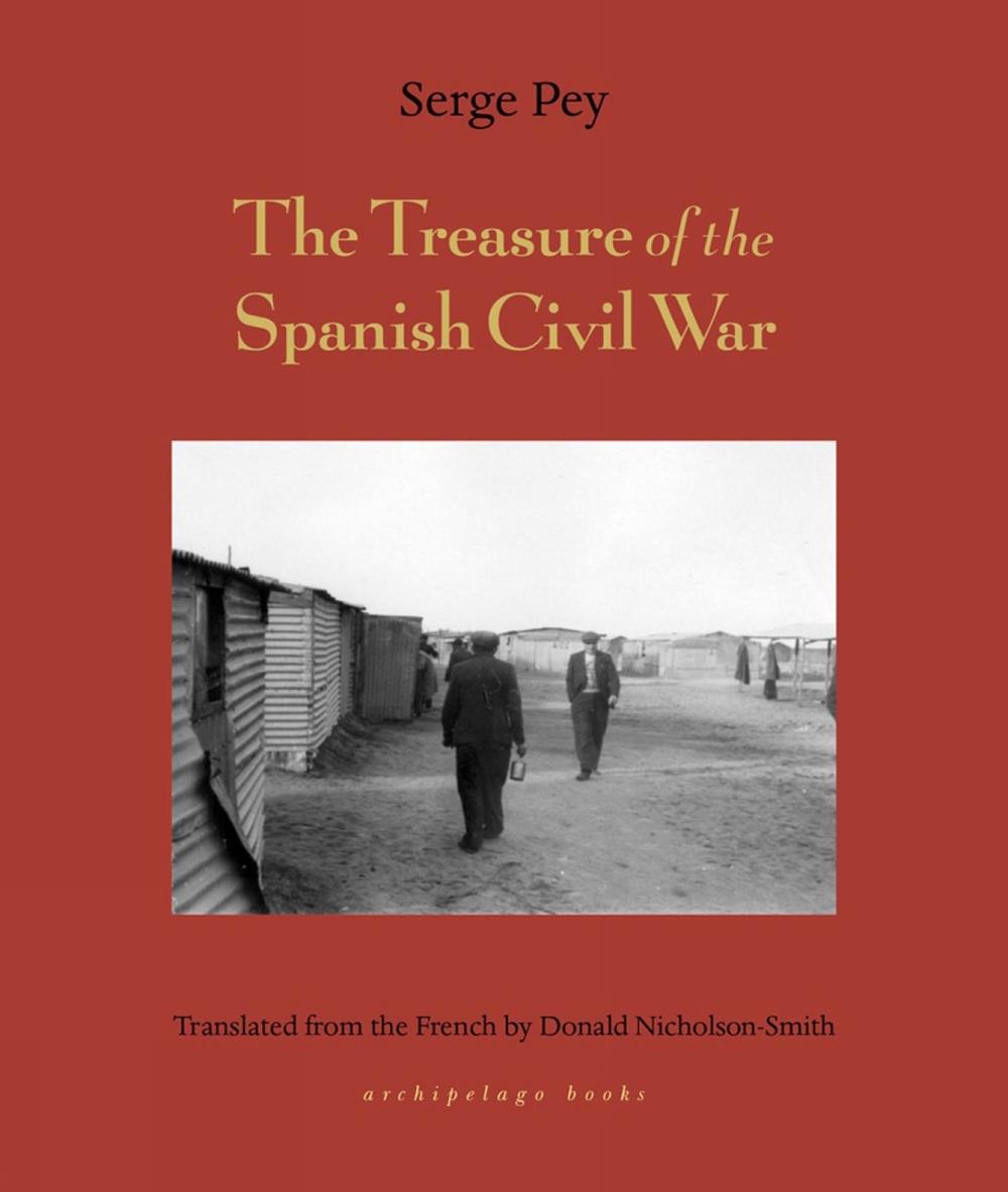 Treasure of the Spanish Civil War by Serge Pey - ISBN: 9781939810540