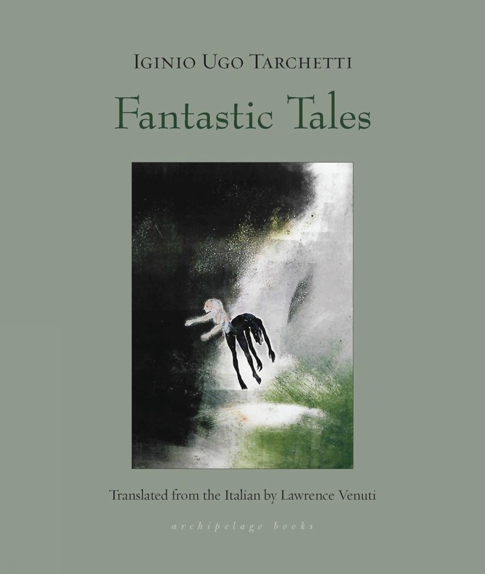 Fantastic Tales by Iginio Ugo Tarchetti - ISBN: 9781939810625