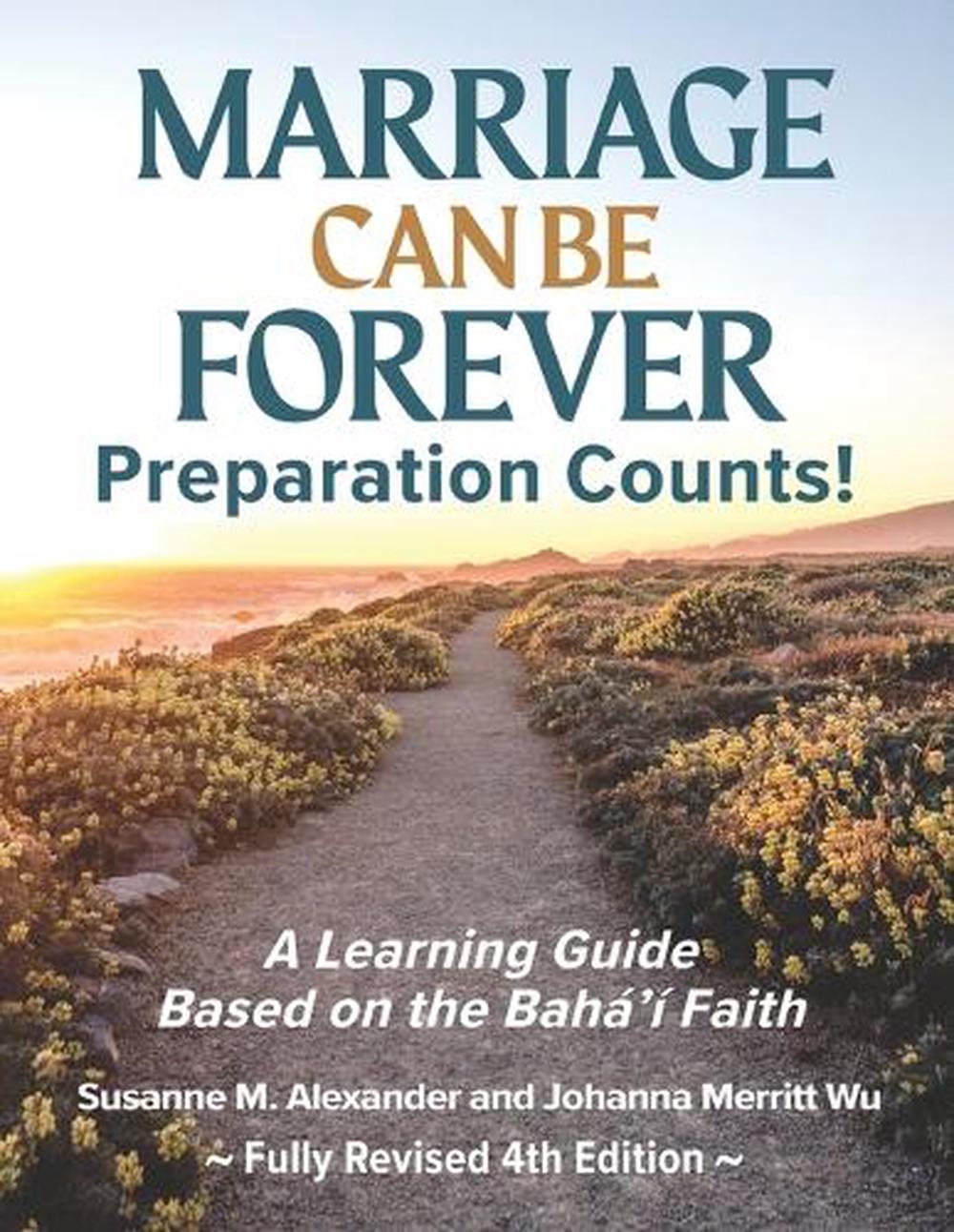 Marriage Can Be Forever--Preparation Counts! (4th Ed.), 9781940062310