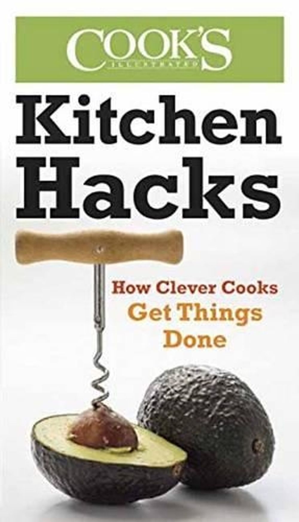 Kitchen Hacks by America's Test Kitchen - ISBN: 9781940352008