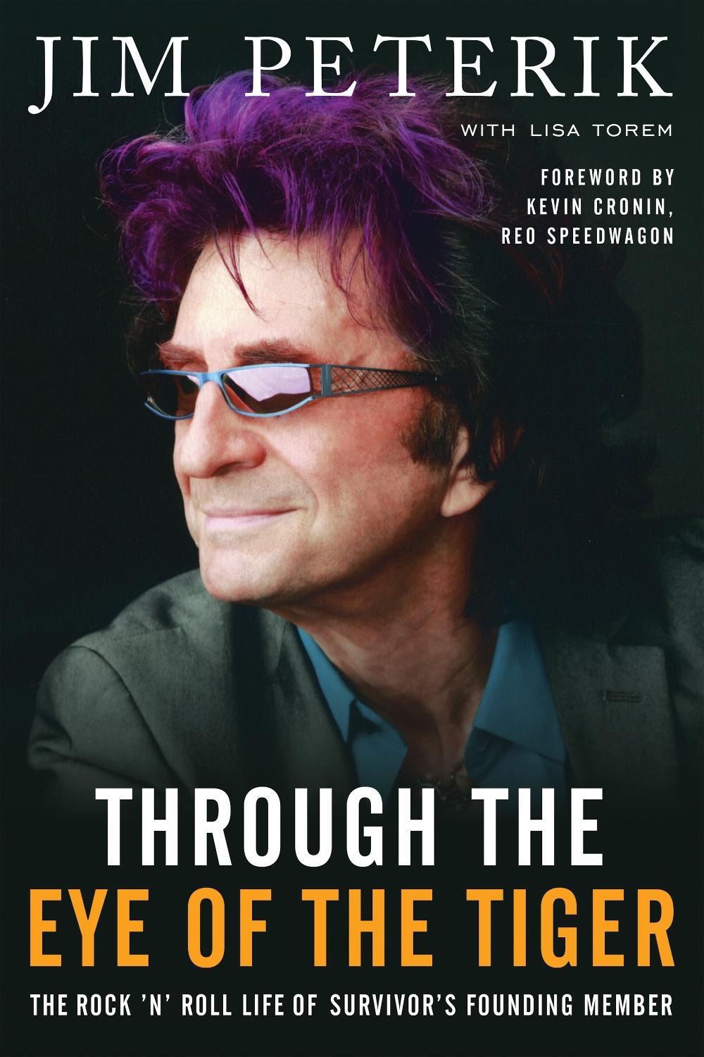 Through the Eye of the Tiger by Jim Peterik - ISBN: 9781940363165