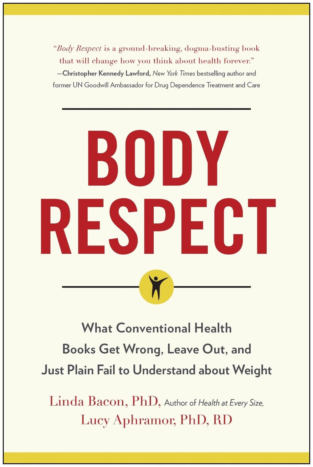 Body Respect by Linda Bacon - ISBN: 9781940363196