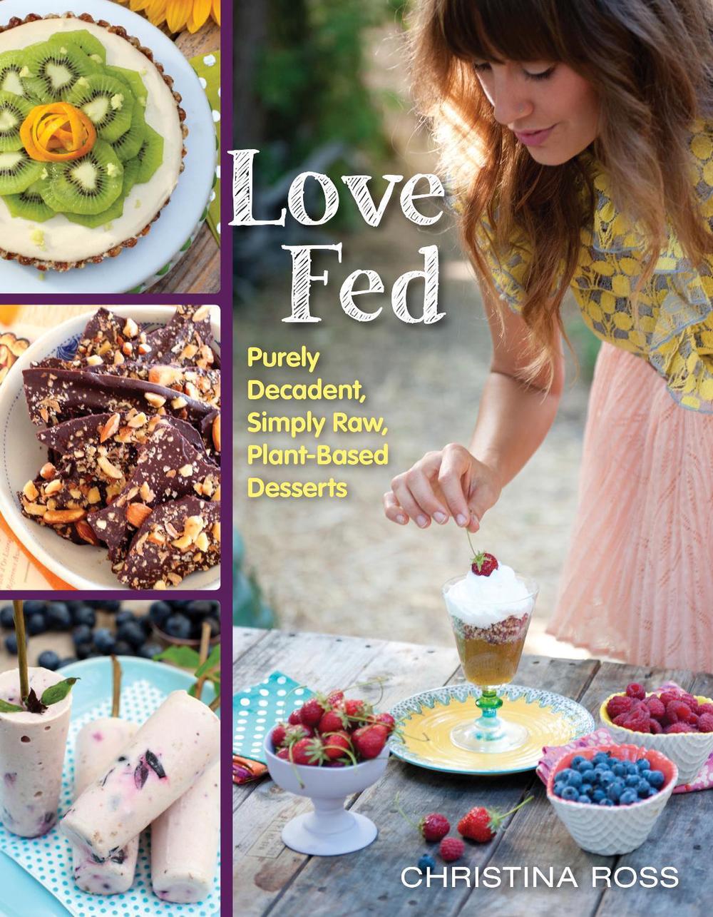 Love Fed by Christina Ross - ISBN: 9781940363325