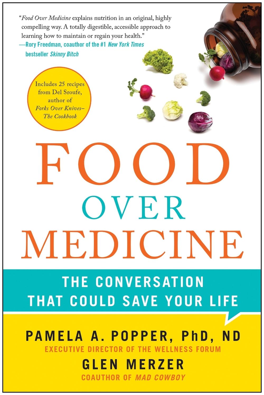 Food Over Medicine by Pamela A. Popper - ISBN: 9781940363752