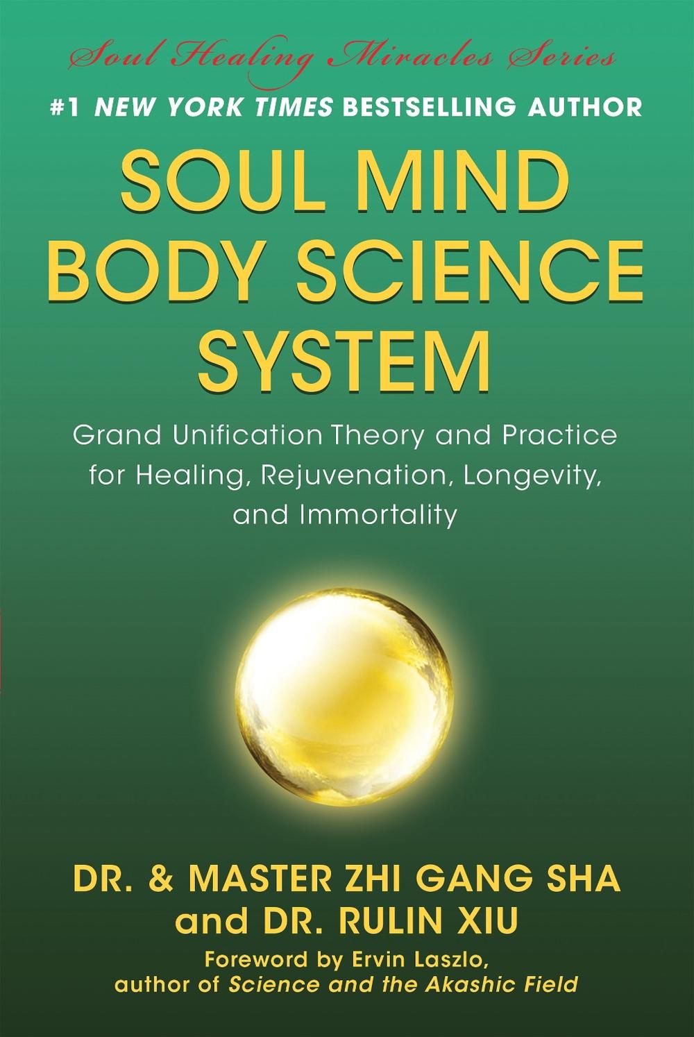 Soul Mind Body Science System, 9781940363998