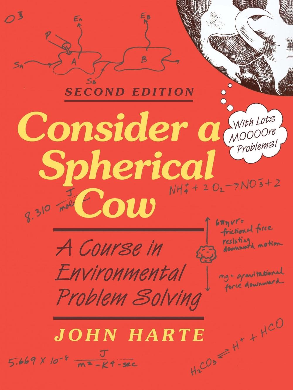 Consider a Spherical Cow, 2nd edition by John Harte - ISBN: 9781940380223