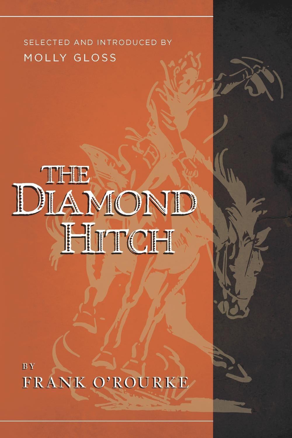 The Diamond Hitch by Frank O'rourke - ISBN: 9781940436289