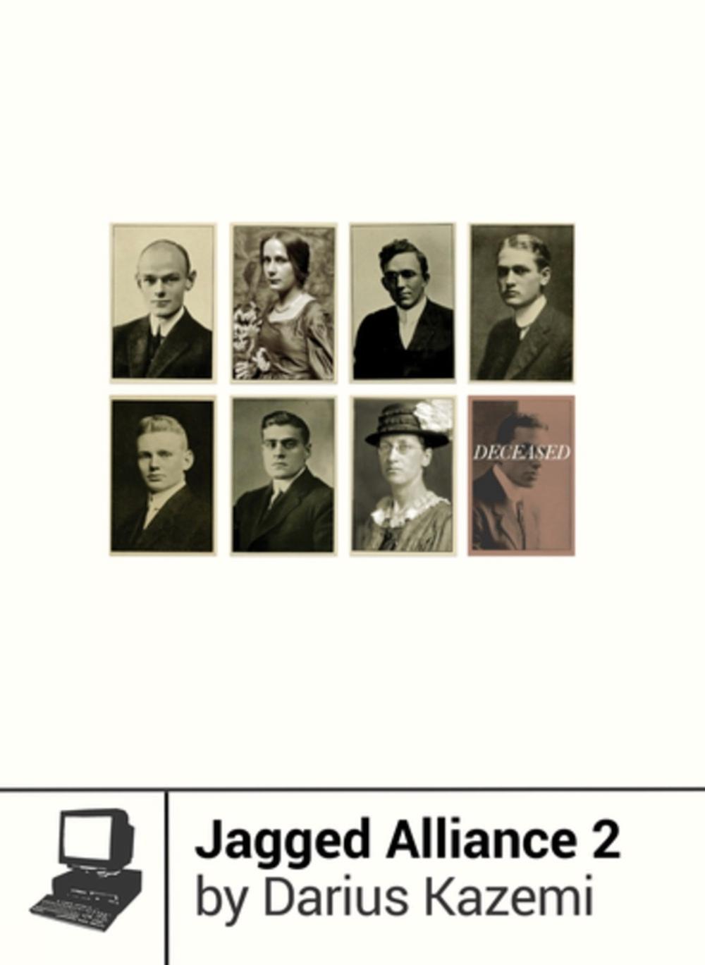 Jagged Alliance 2 by Darius Kazemi - ISBN: 9781940535043