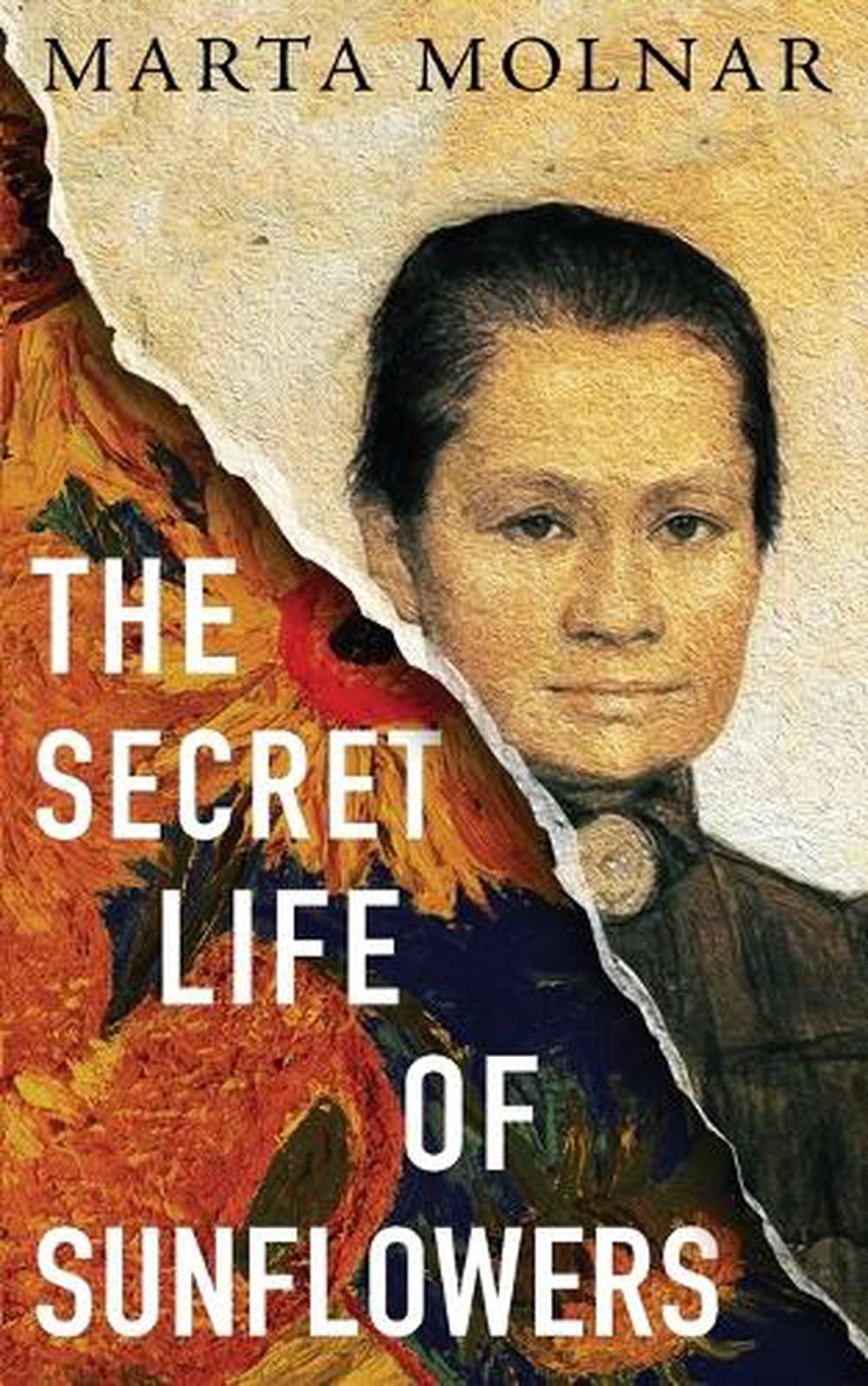 The Secret Life Of Sunflowers, 9781940627564