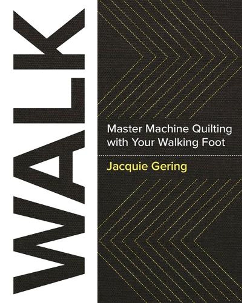 Walk by Jacquie Gering - ISBN: 9781940655536