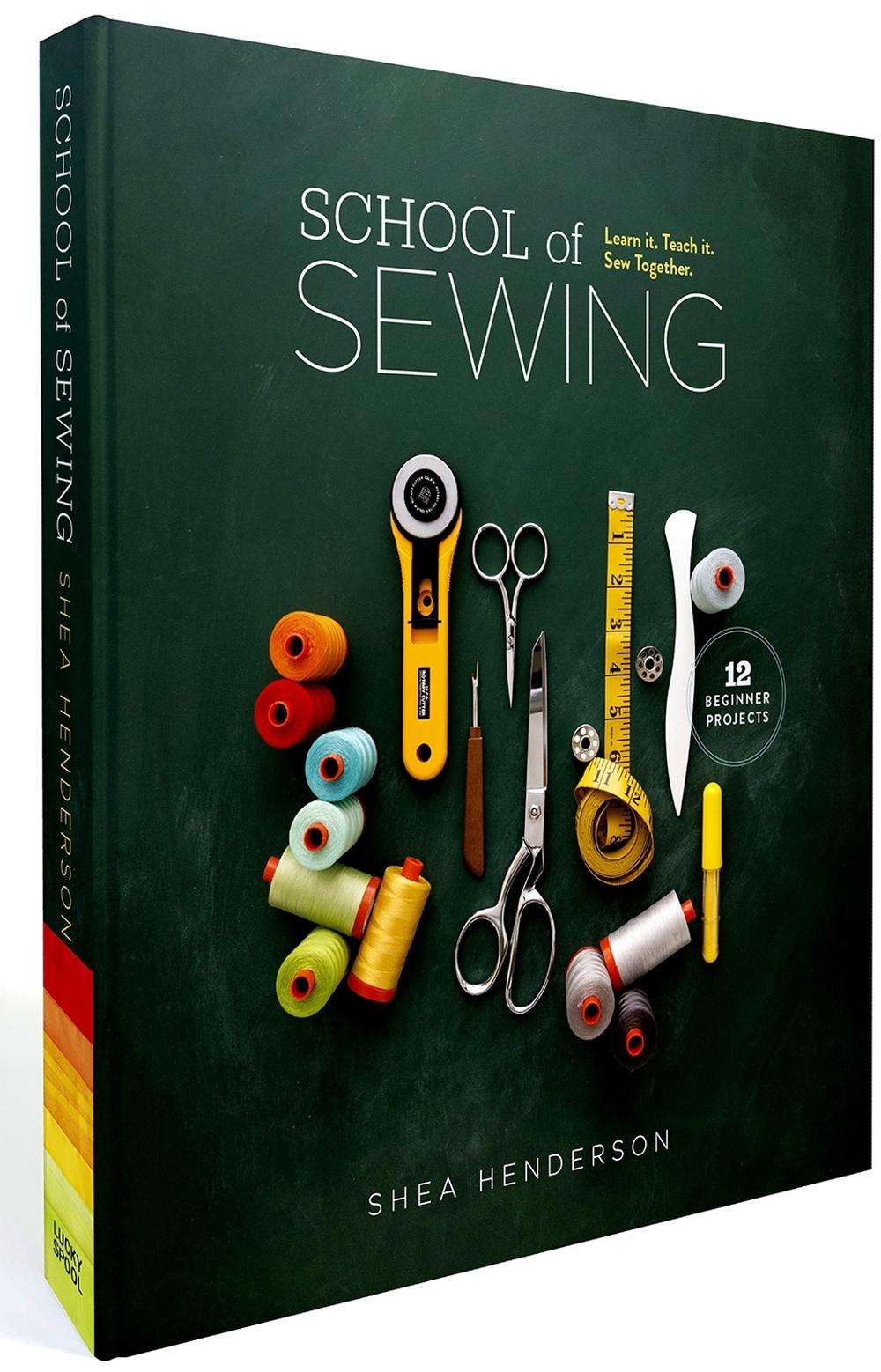 School of Sewing (with Wiro lay-flat binding), 9781940655543