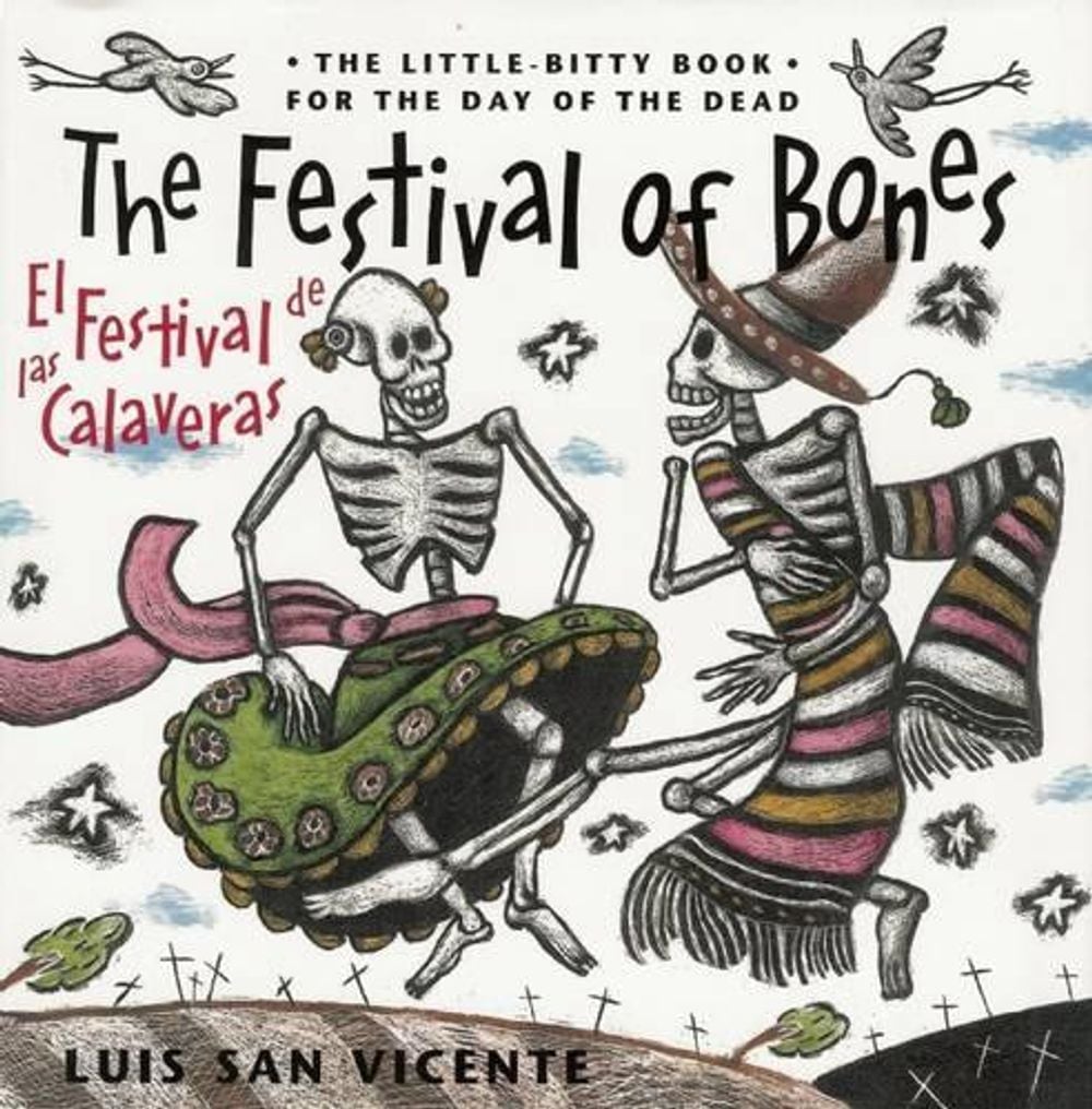 Cover of The Festival of Bones / El Festival de las Calaveras