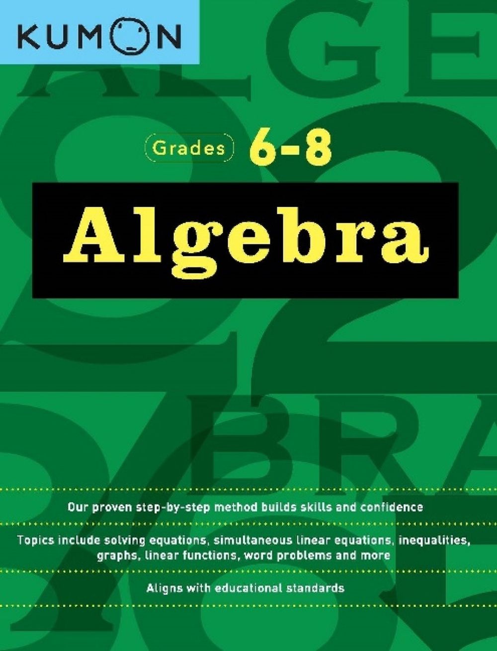 Kumon Grades 6-8 Algebra by Kumon - ISBN: 9781941082584