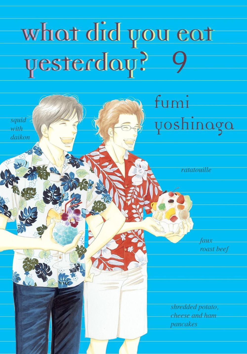 What Did You Eat Yesterday? 9 by Fumi Yoshinaga - ISBN: 9781941220504