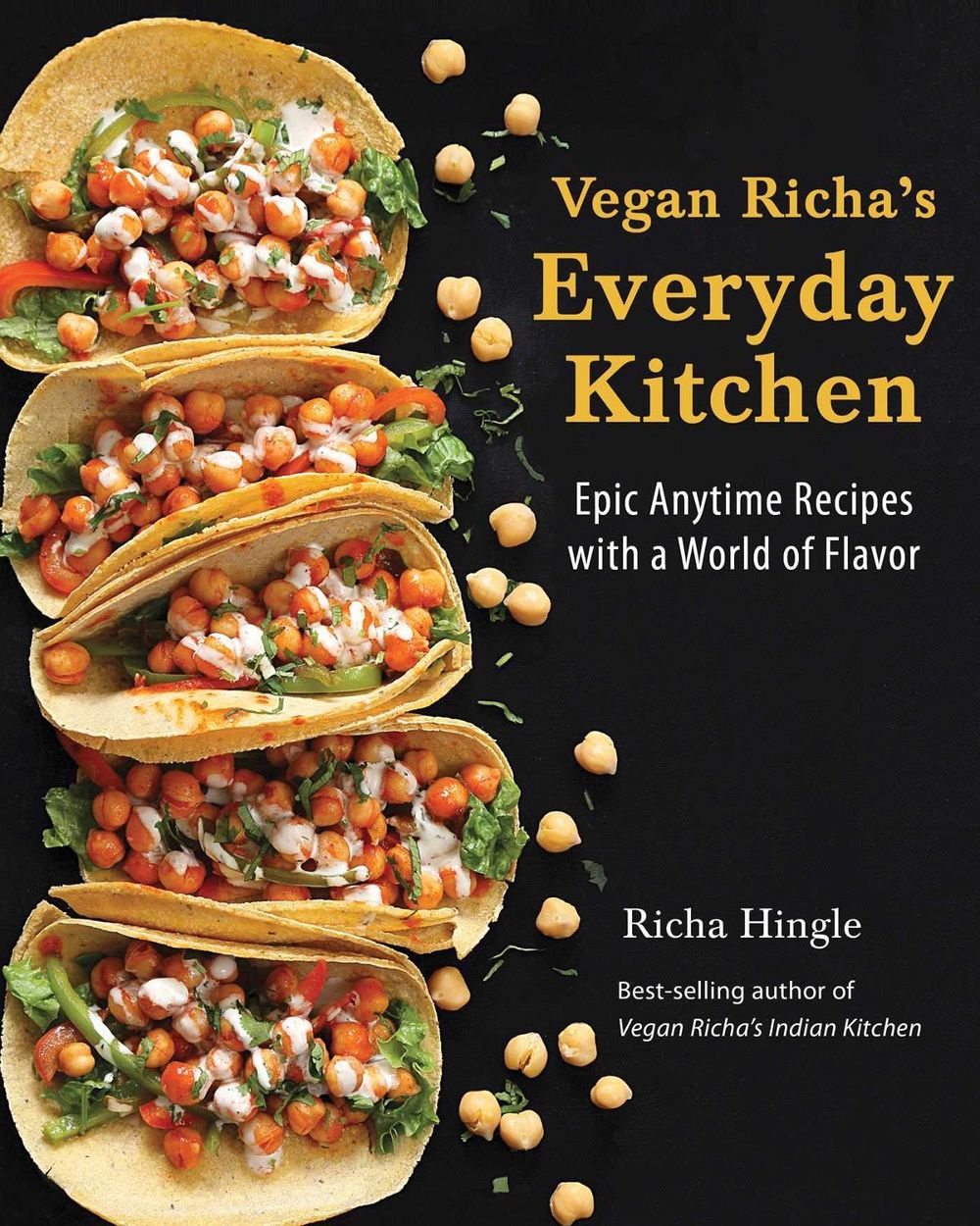 Vegan Richa's Everyday Kitchen by Richa Hingle - ISBN: 9781941252390