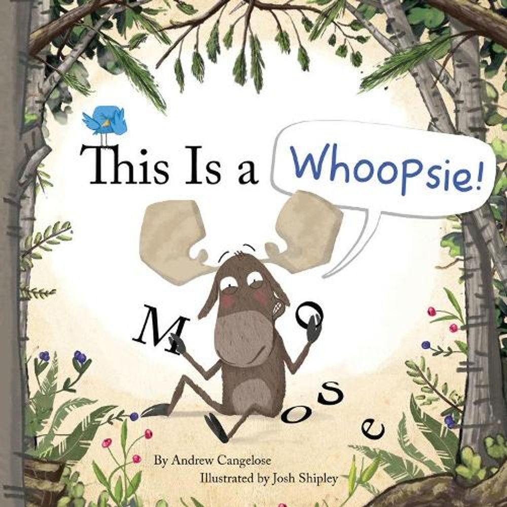 This Is a Whoopsie! by Andrew Cangelose - ISBN: 9781941302873