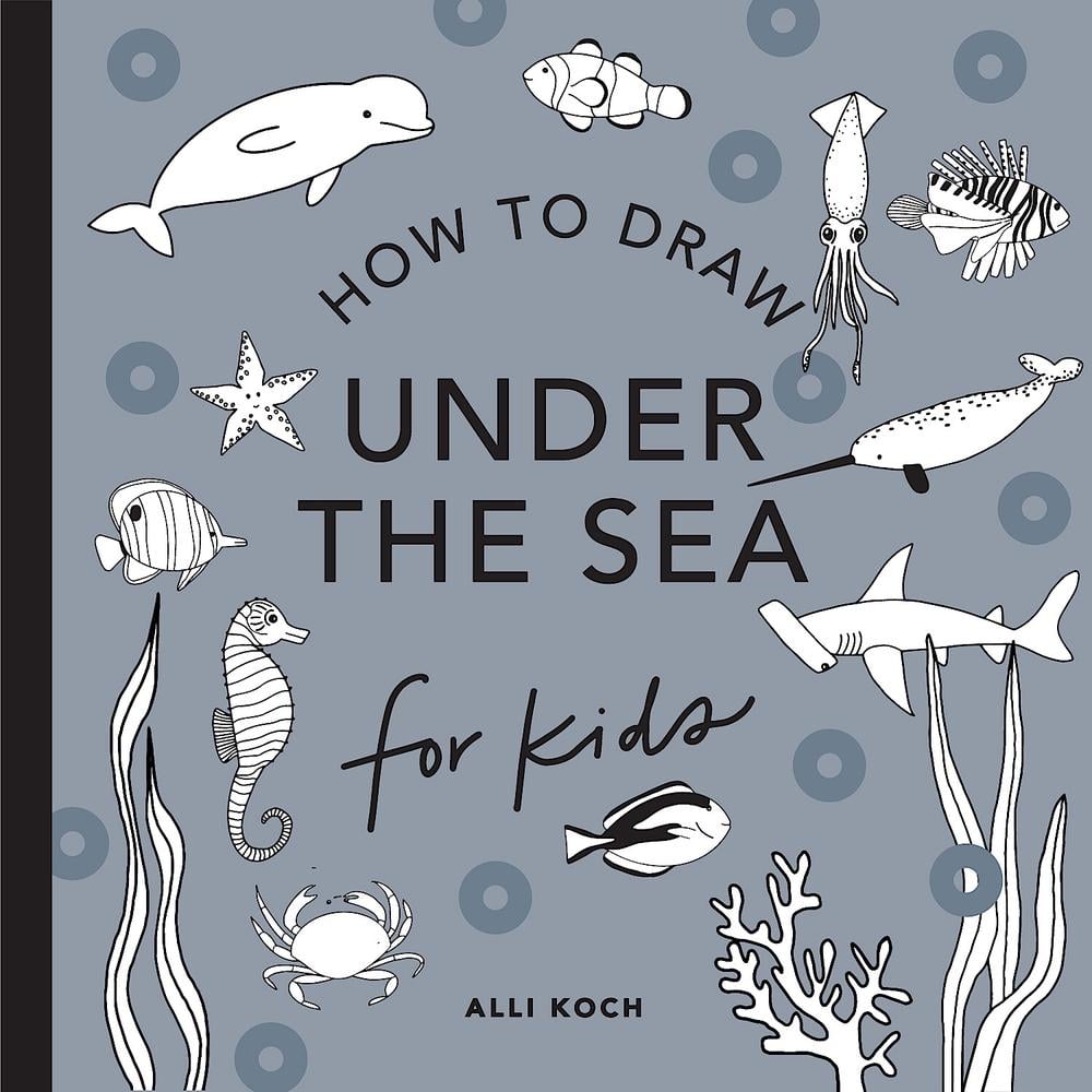 Under the Sea: How to Draw Books for Kids by Alli Koch - ISBN: 9781941325933