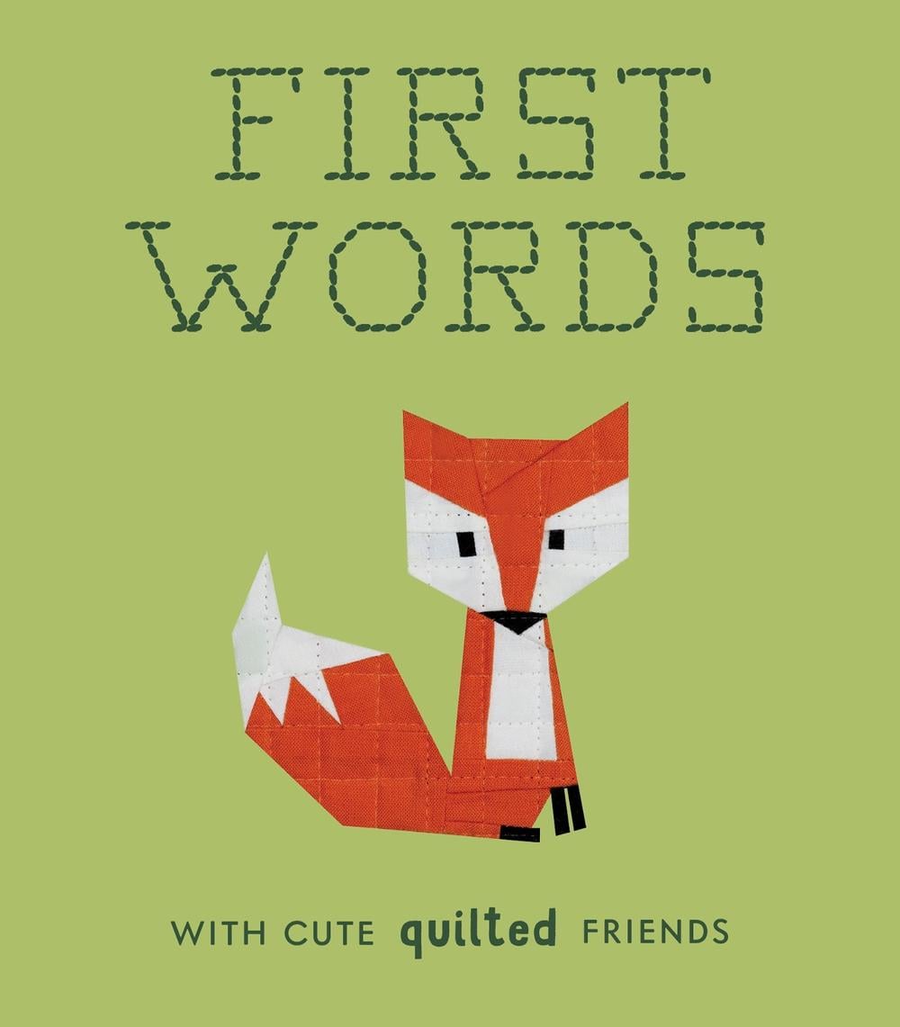 First Words with Cute Quilted Friends by Wendy Chow - ISBN: 9781941325964