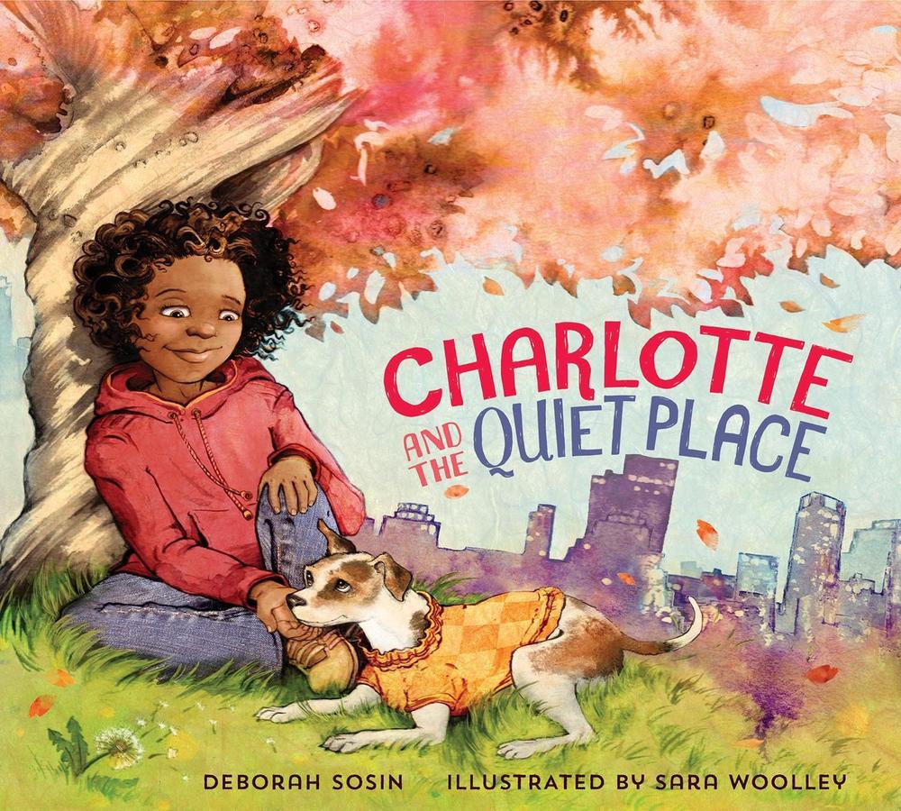 Charlotte and the Quiet Place by Deborah Sosin - ISBN: 9781941529027