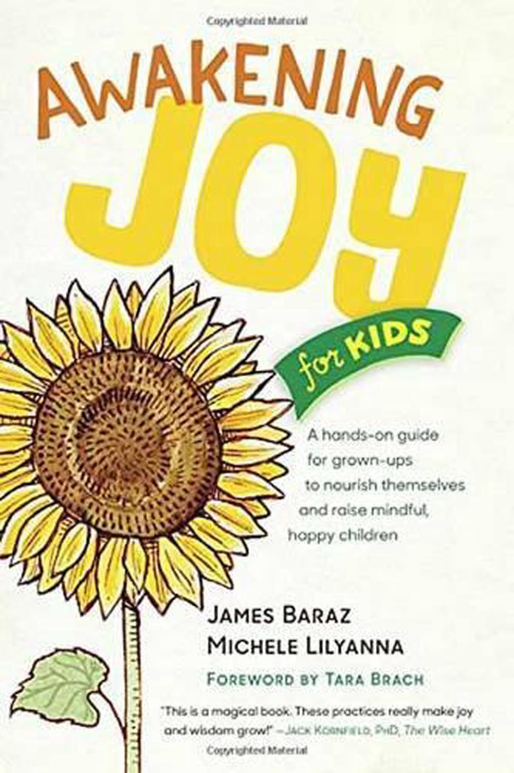 Awakening Joy for Kids by James Baraz - ISBN: 9781941529287