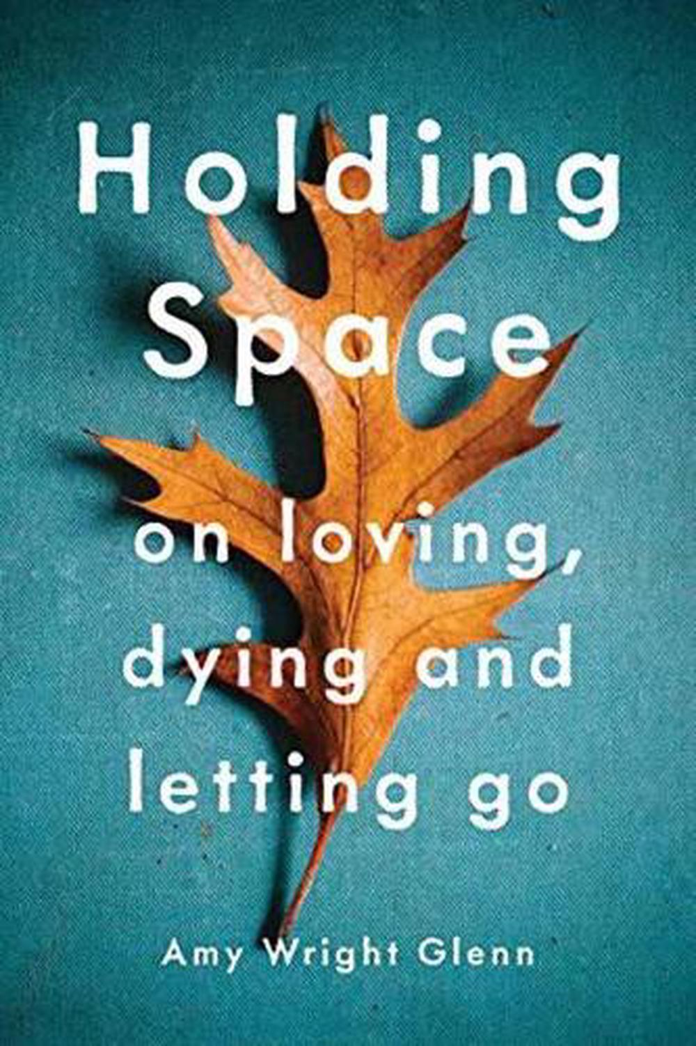 Holding Space, 9781941529782