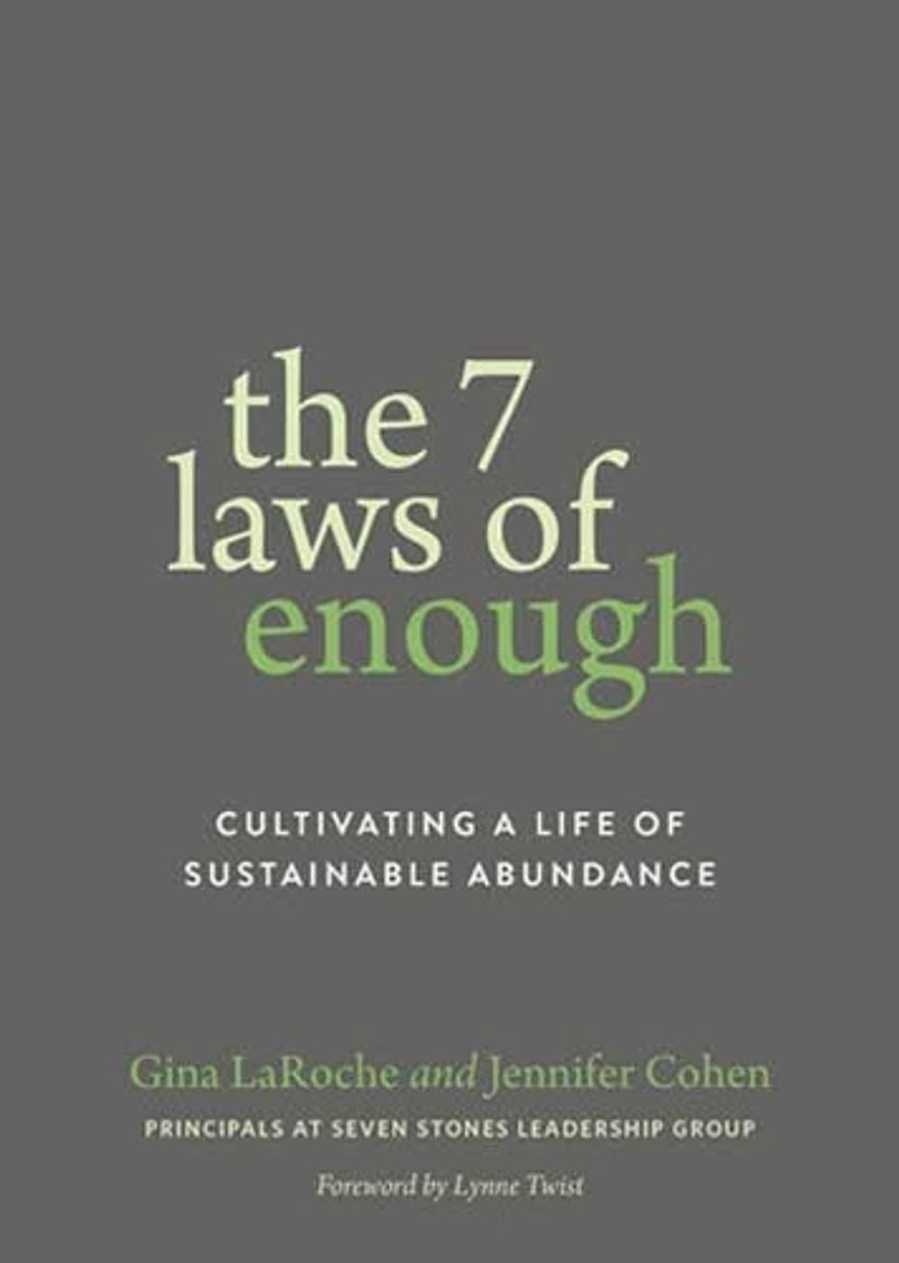 The Seven Laws of Enough by Jennifer Cohen - ISBN: 9781941529904
