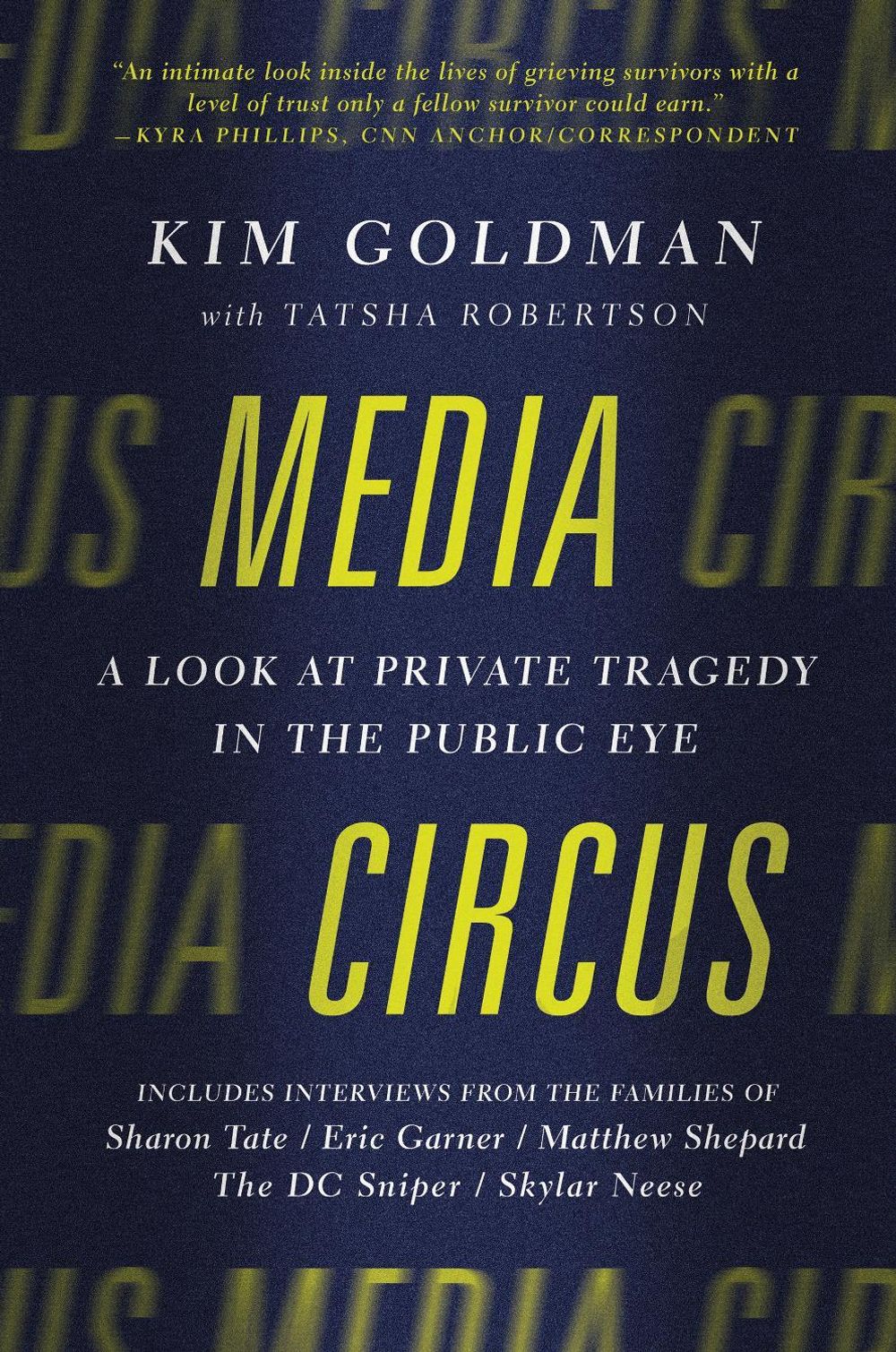 Media Circus by Kim Goldman - ISBN: 9781941631607