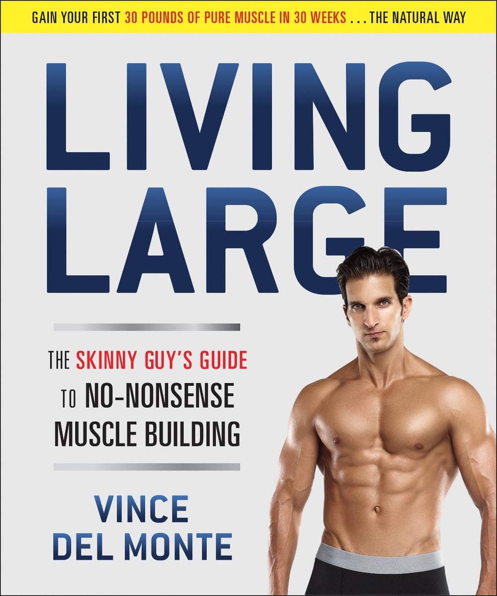 Living Large by Vince Del Monte - ISBN: 9781941631829