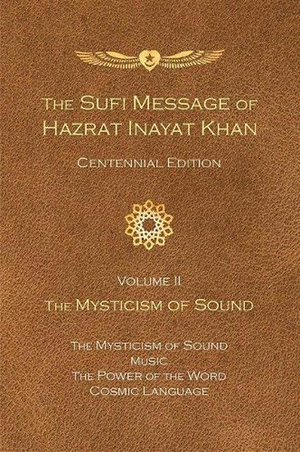 The Sufi Message of Hazrat Inayat Khan Vol. 2 Centennial Edition by ...