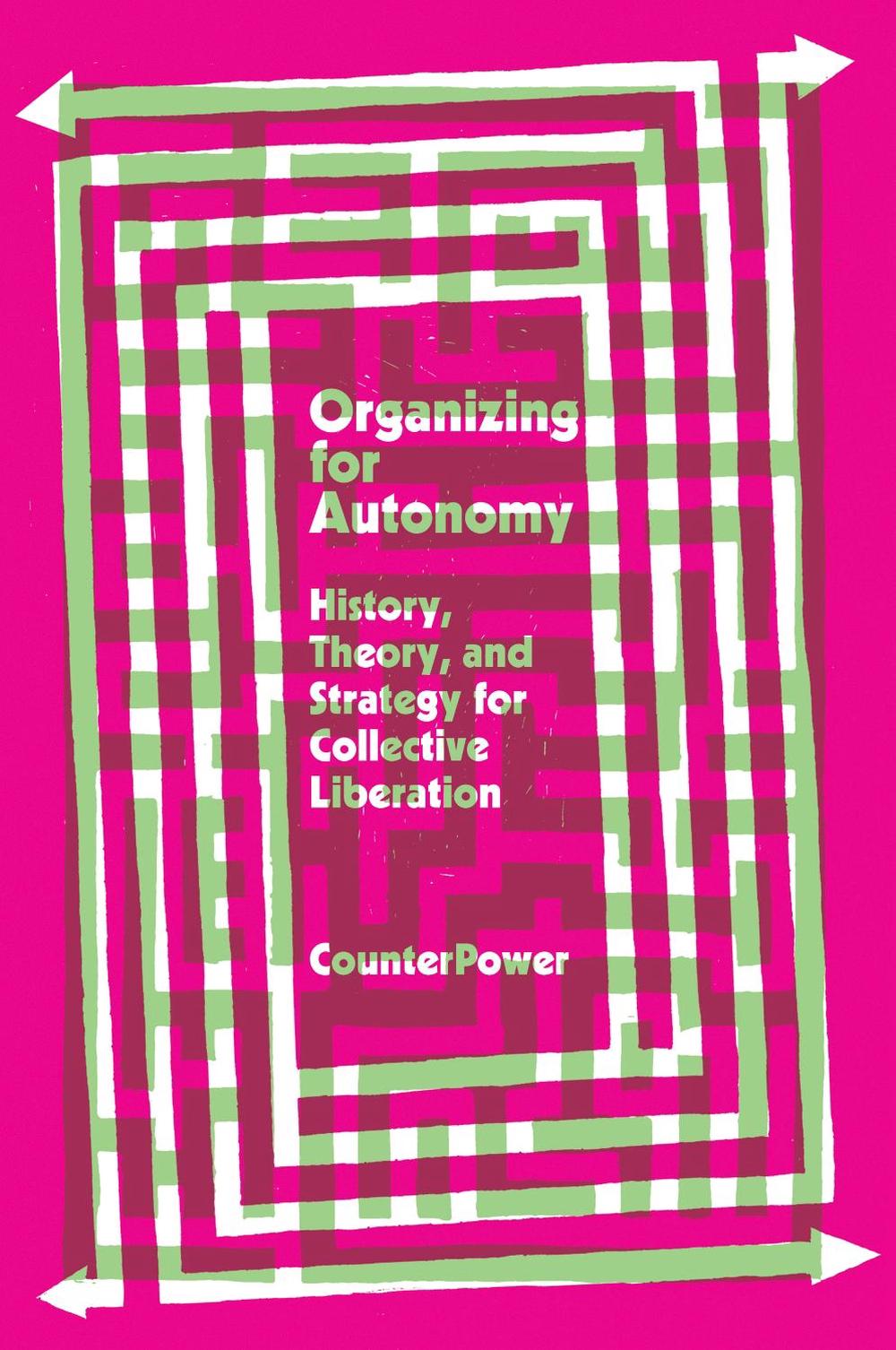 Organizing for Autonomy, 9781942173212