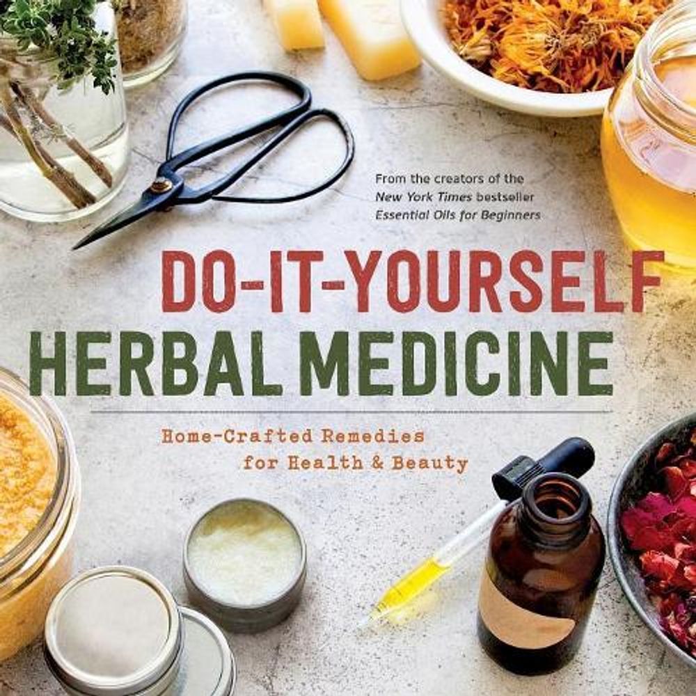 Do-It-Yourself Herbal Medicine by Sonoma Press - ISBN: 9781942411093