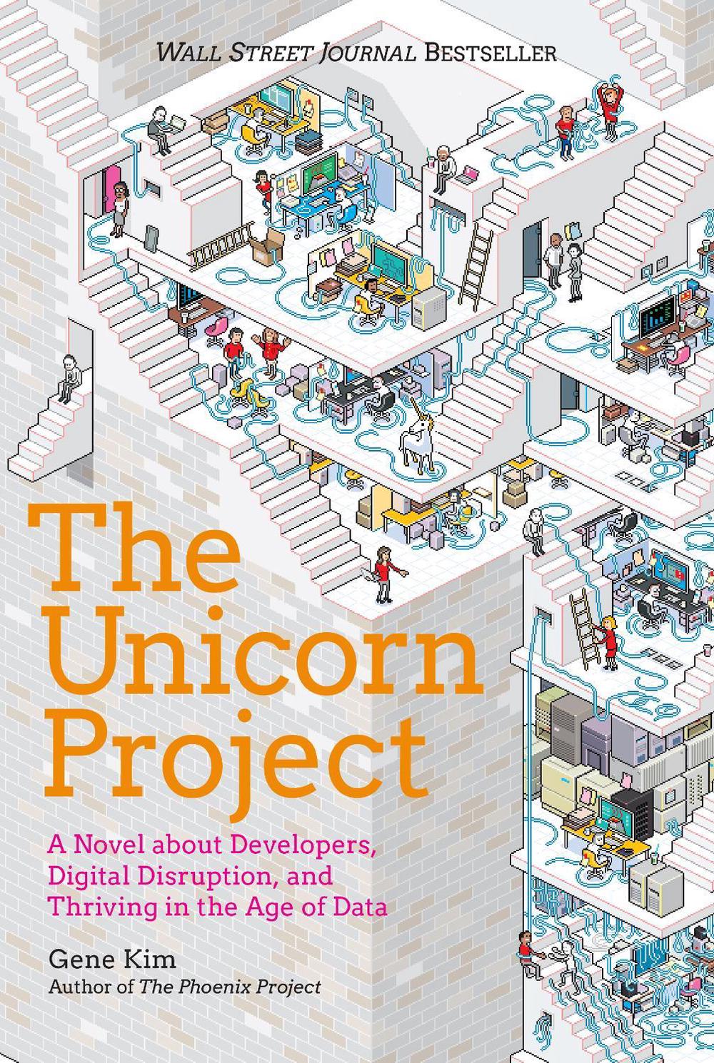 The Unicorn Project by Gene Kim - ISBN: 9781942788997