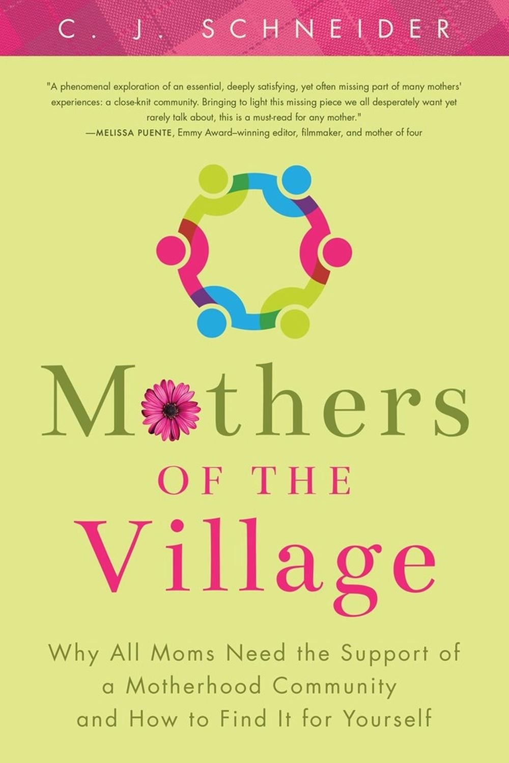 Mothers of the Village by C.J. Schneider - ISBN: 9781942934370